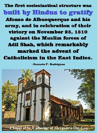 The First Ecclesiastical Structure Was Built By Hindus – By Rosario F. Rodrigues